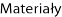 Materiały